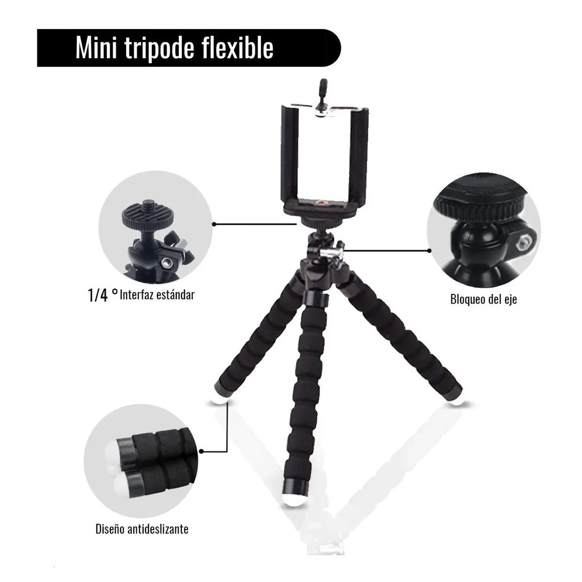 Tripode soporte tipo Araña / Pulpo | Flexibilidad y Estabilidad
