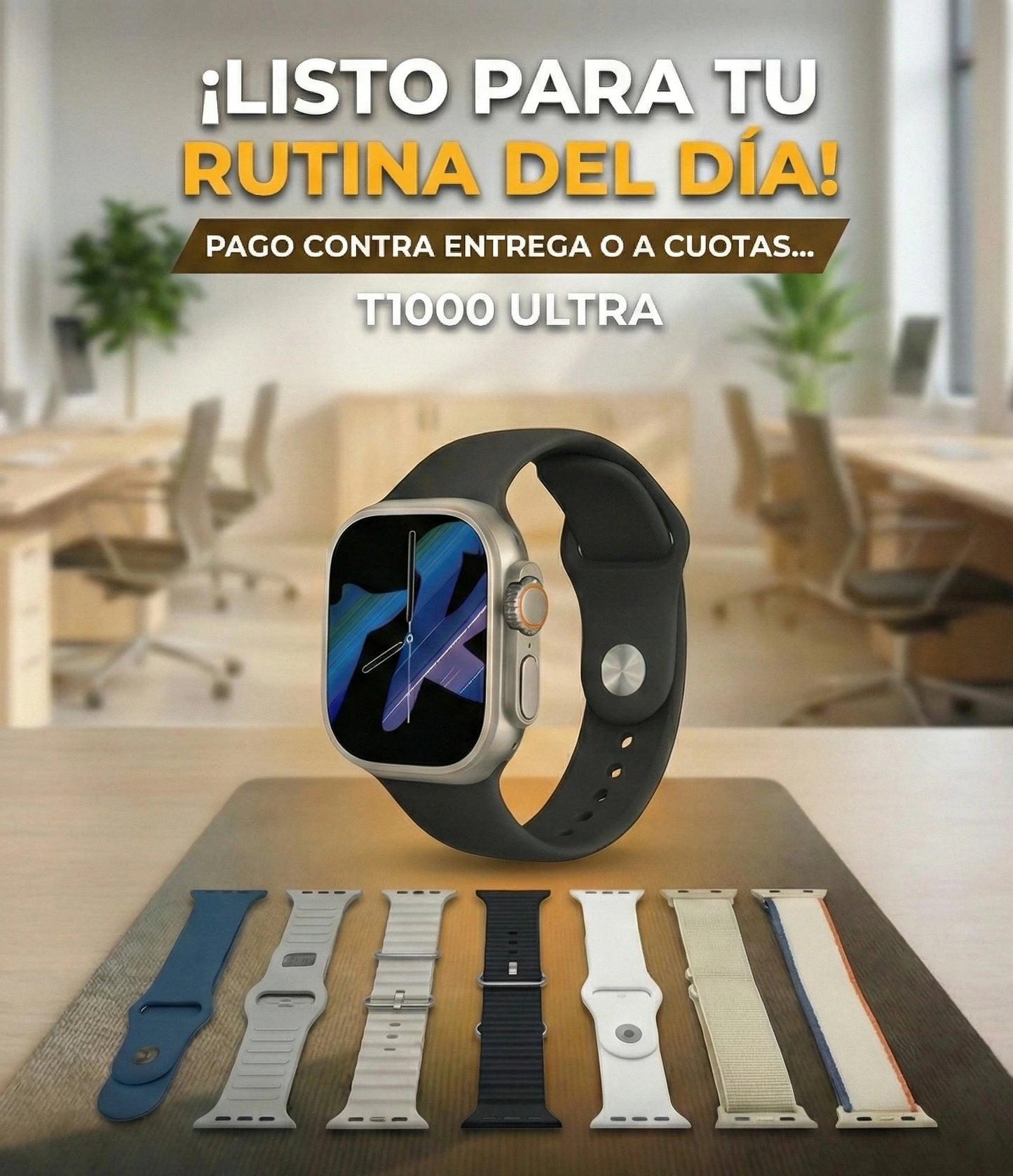 Smartwatch T1000 Ultra | Llamadas Bluetooth, Monitoreo Salud 24/7 y 7 Correas Intercambiables